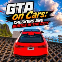 Play GTA on Cars: Checkers and Bustle in the City now!